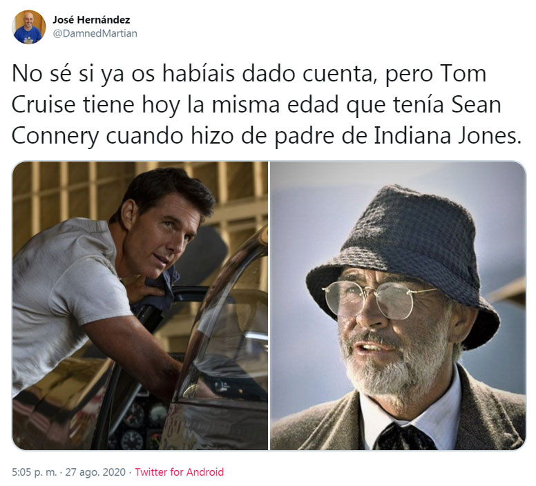 No sé si ya os habíais dado cuenta, pero Tom Cruise tiene hoy la misma edad que tenía Sean connery cuando hizo de padre de Indiana Jones